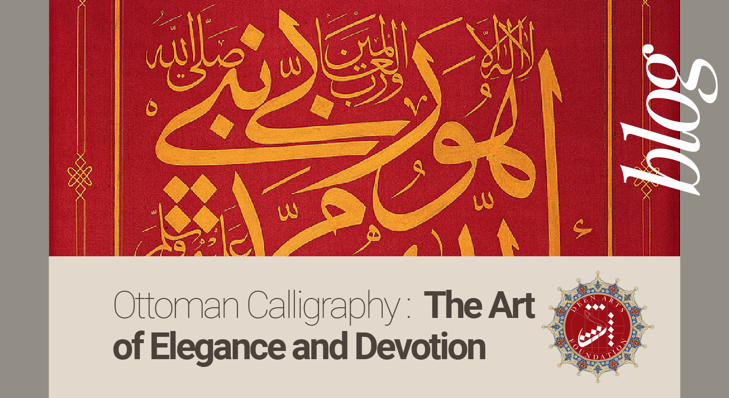 Ottoman Calligraphy: The Art of Elegance and Devotion